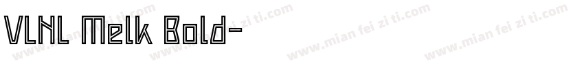 VLNL Melk Bold字体转换